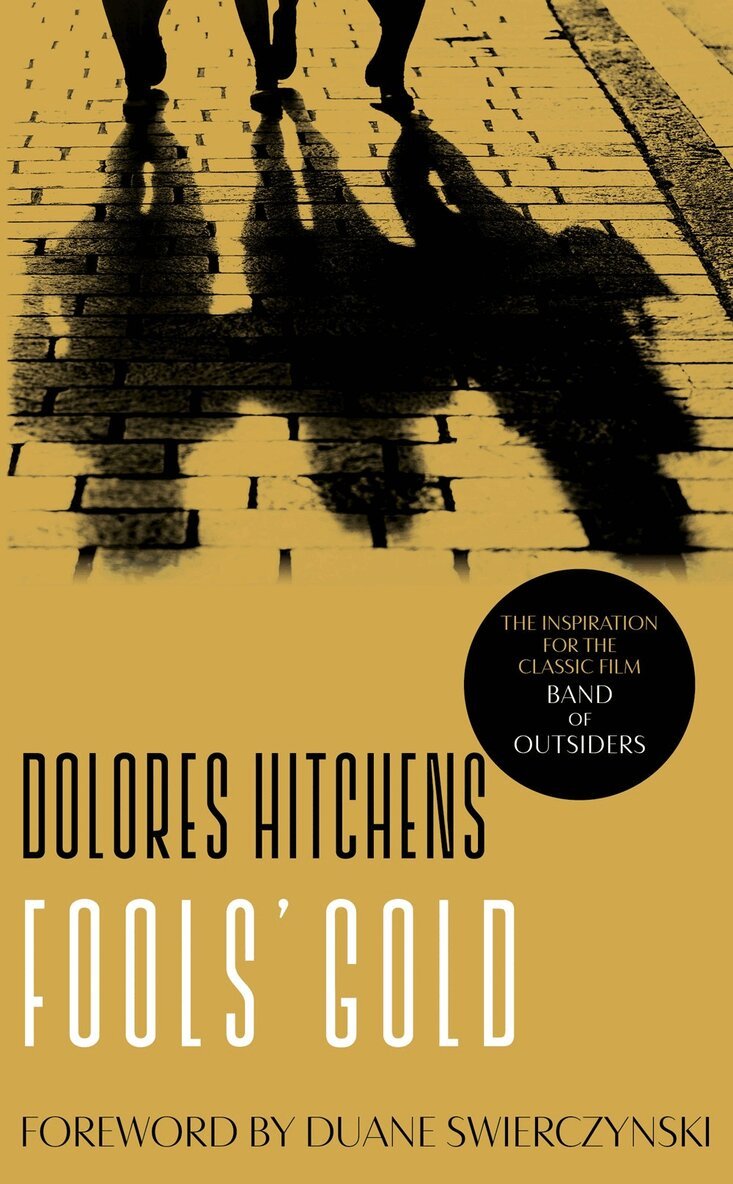 Dolores Hitchens, Duane Swierczynski - Fools' Gold, Häftad