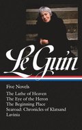 Ursula K. Le Guin: Five Novels (Loa #379): The Lathe of Heaven / The Eye of the Heron / The Beginning Place / Searoad / Lavinia