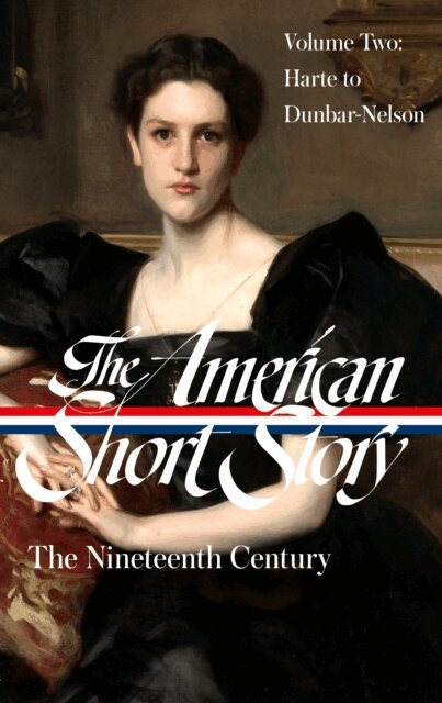 John Stauffer - American Short Story: The Nineteenth Century, Volume 2 (LOA #395), E-bok