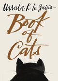 Ursula K. Le Guin's Book of Cats