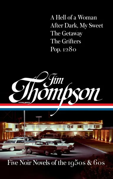 Jim Thompson: Five Noir Novels of the 1950s & 60s (#399)