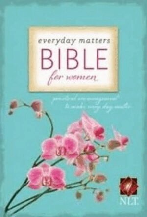 Hendrickson Publishers - Everyday Matters Bible for Women-NLT, Inbunden