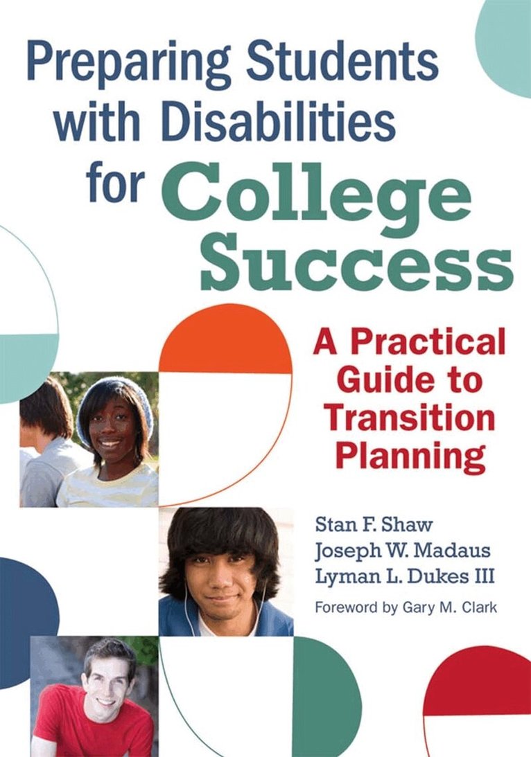 Stan Shaw, Joseph W. Madaus, Lyman L. Dukes, Stan Shaw, Joseph W. Madaus, Joseph W Madaus, Lyman Dukes - Preparing Students with Disabilities for College, Häftad. Tillgänglighet: Tillfälligt slut