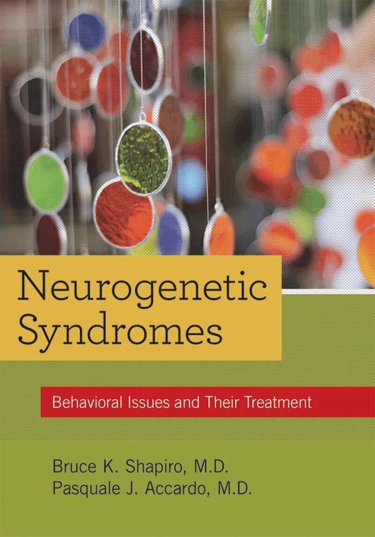 Bruce K. Shapiro, Pasquale J. Accardo - Neurogenetic Syndromes, Inbunden. Tillgänglighet: Tillfälligt slut