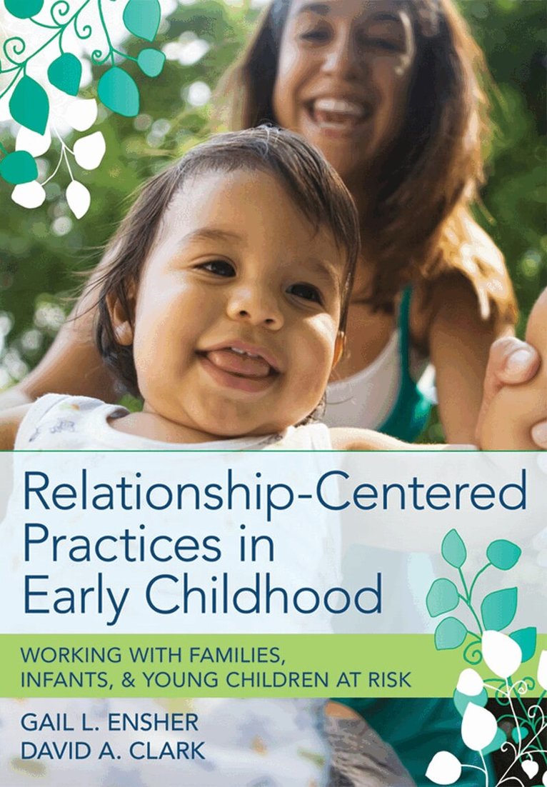 Gail L. Ensher - Relationship-Centered Practices in Early Childhood, Häftad