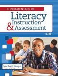 Fundamentals of Literacy Instruction &; Assessment, 6-12