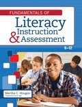 Fundamentals of Literacy Instruction & Assessment, 6-12