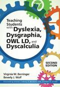 Dyslexia, Dysgraphia, OWL LD, and Dyscalculia