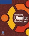 Introducing Ubuntu: Desktop Linux Book/CD Package