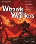 Wizards and Warriors: Massively Multiplayer Online Game Creation