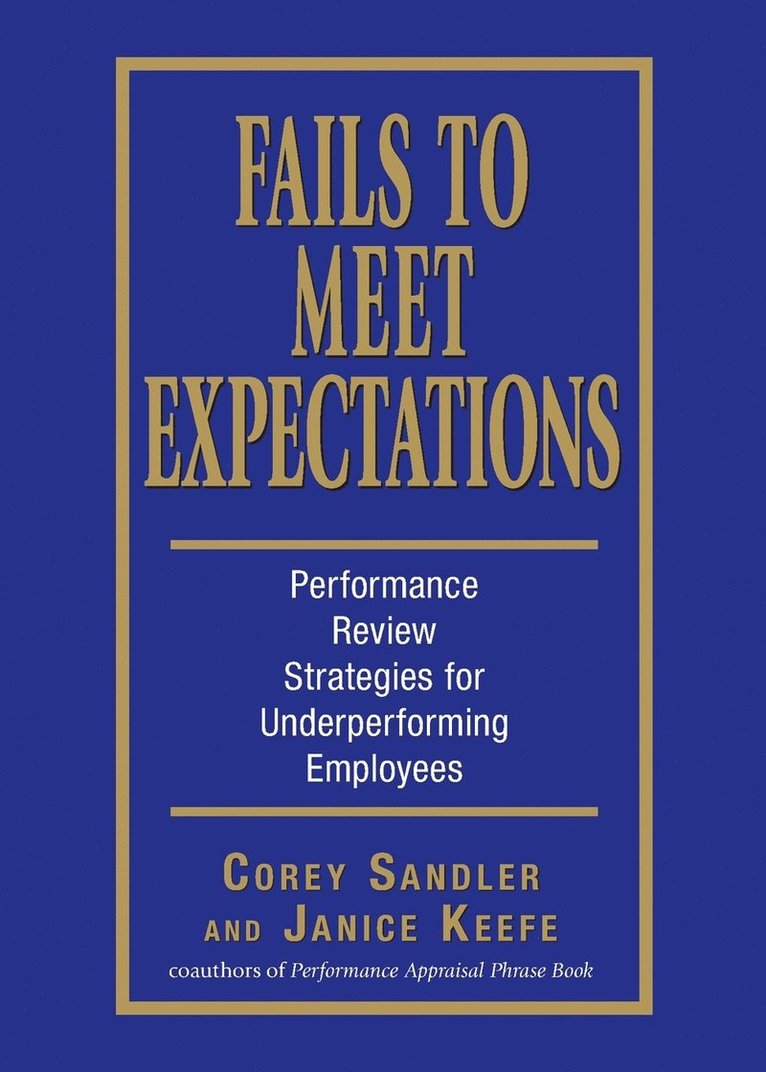 Corey Sandler, Janice Keefe - Fails to Meet Expectations, Häftad. Tillgänglighet: Lägg i varukorg