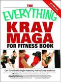 The 'Everything' Krav Maga for Fitness Book