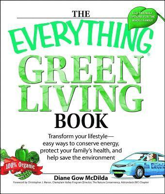 Diane Gow-McDilda - Everything Green Living Book, Häftad. Tillgänglighet: Lägg i varukorg