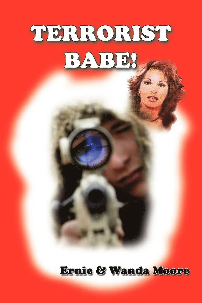 Ernie Moore, Wanda Moore - Terrorist Babe!, Häftad. Tillgänglighet: Lägg i varukorg
