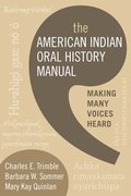 The American Indian Oral History Manual