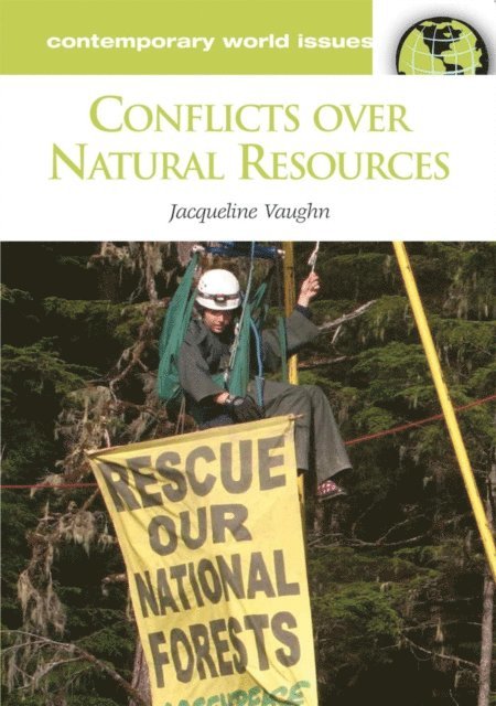 Jacqueline Vaughn - Conflicts over Natural Resources, E-bok