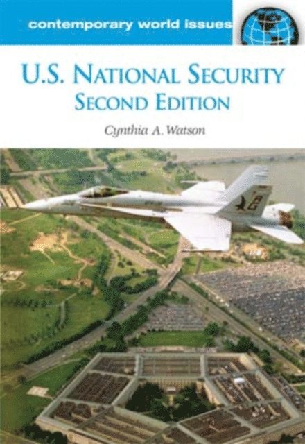Cynthia A. Watson - U.S. National Security, E-bok