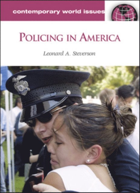 Leonard A. Steverson - Policing in America, E-bok