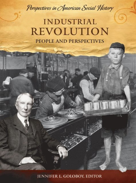 Jennifer Lee Goloboy - Industrial Revolution, E-bok