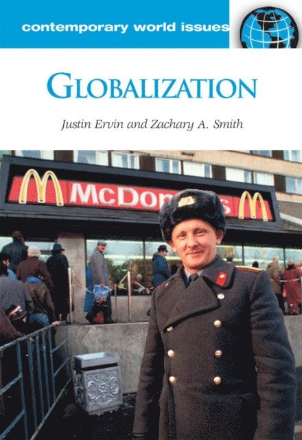 Justin Ervin, Zachary A. Smith - Globalization, E-bok