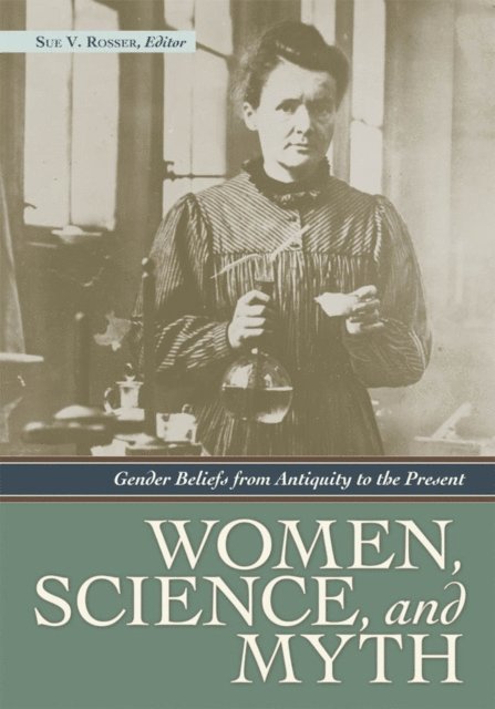 Sue V. Rosser - Women, Science, and Myth, E-bok