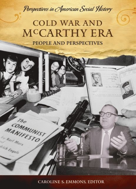 Caroline S. Emmons - Cold War and McCarthy Era, E-bok