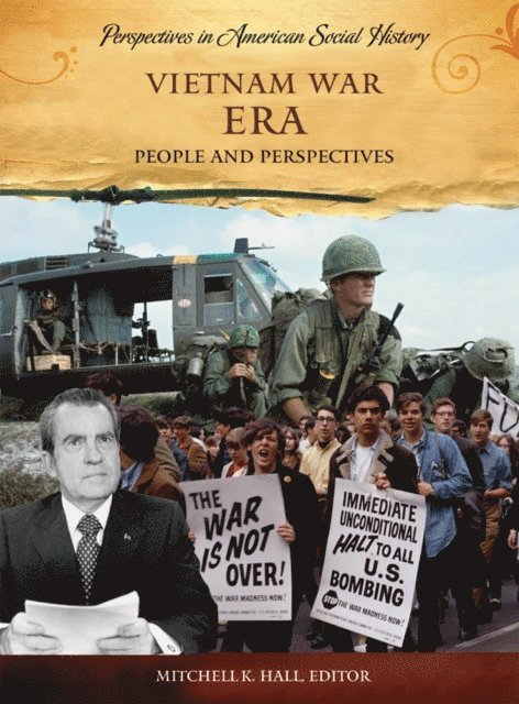 Mitchell K. Hall - Vietnam War Era, E-bok