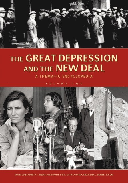 Daniel Leab, Kenneth J. Bindas, Alan Harris Stein, Justin Corfield, Steven L. Danver - Great Depression and the New Deal, E-bok