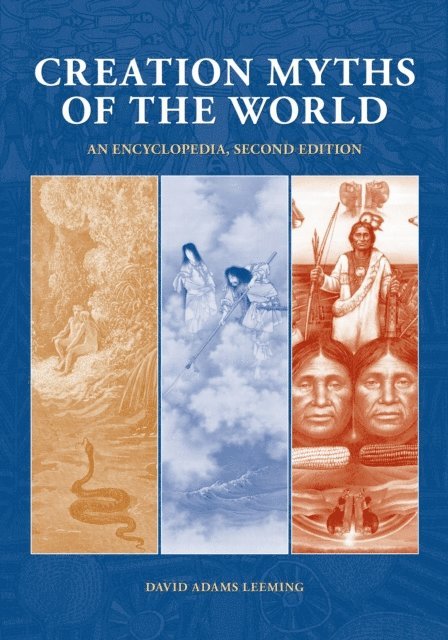 David A. Leeming - Creation Myths of the World, E-bok