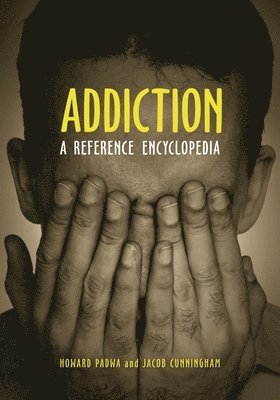 Howard Padwa, Jacob Cunningham - Addiction, Inbunden