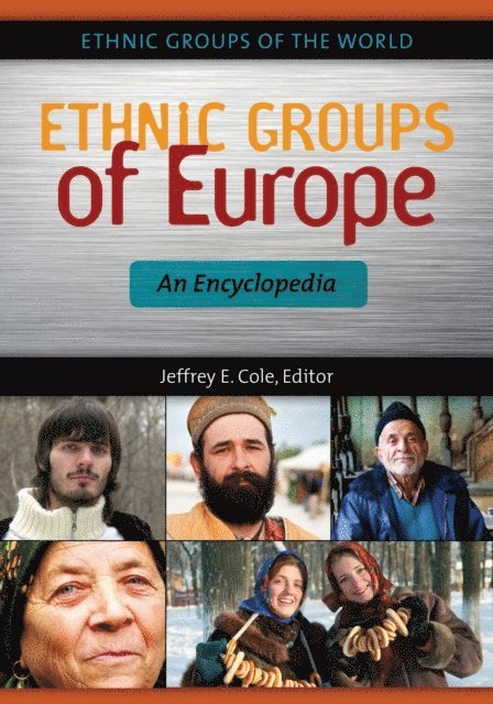 Jeffrey E. Cole - Ethnic Groups of Europe, E-bok
