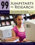99 Jumpstarts to Research: Topic Guides for Finding Information on Current Issues, 2nd Edition
