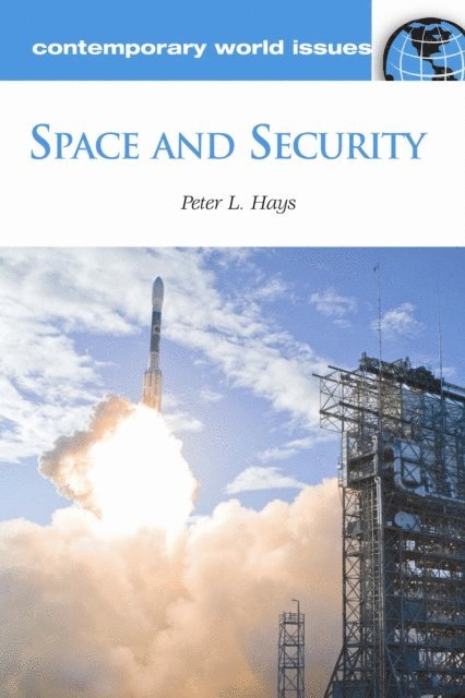Peter L. Hays - Space and Security, E-bok