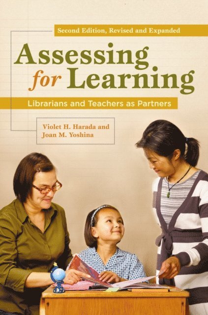 Violet H. Harada, Joan M. Yoshina - Assessing for Learning, E-bok