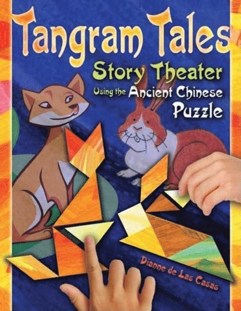 Dianne de Las Casas - Tangram Tales, E-bok