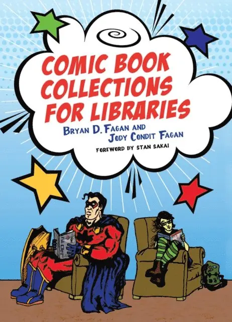 Bryan D. Fagan, Jody Condit Fagan - Comic Book Collections for Libraries, E-bok. Tillgänglighet: Lägg i varukorg