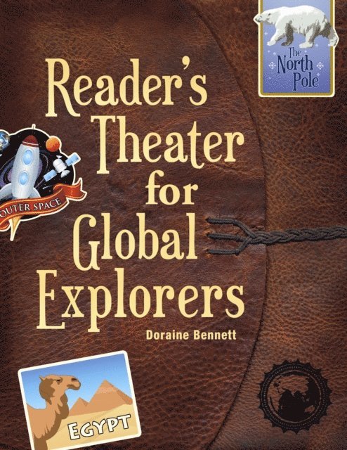 Doraine Bennett - Readers Theatre for Global Explorers, E-bok