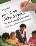 Writing Strategies for the Primary Classroom