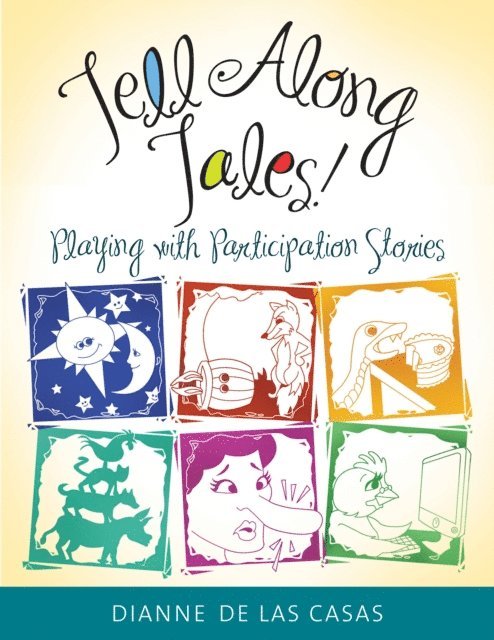 Dianne de Las Casas - Tell Along Tales!, E-bok