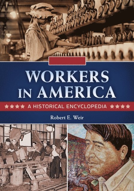 Robert E. Weir - Workers in America, E-bok