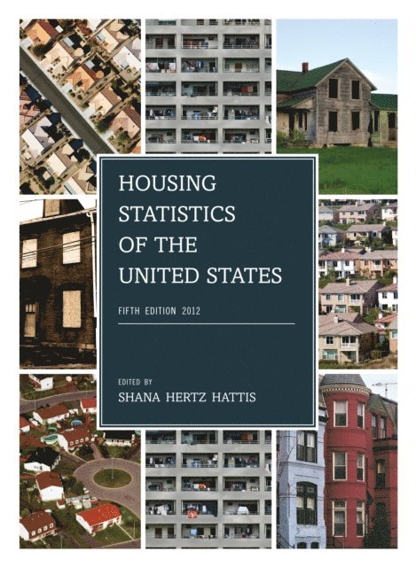 Shana Hertz Hattis - Housing Statistics of the United States, 2012, E-bok