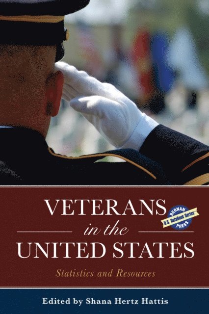 Shana Hertz Hattis - Veterans in the United States, E-bok