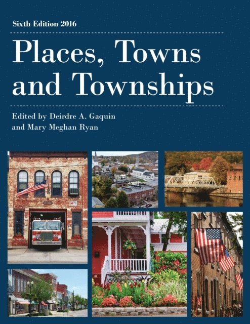 Deirdre A. Gaquin, Mary Meghan Ryan - Places, Towns and Townships 2016, E-bok