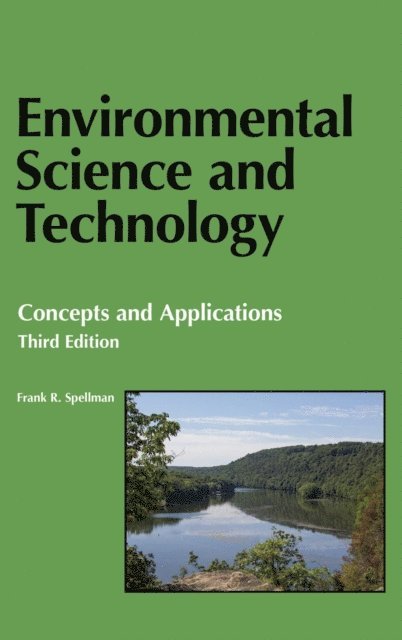 Frank R. Spellman - Environmental Science and Technology, E-bok