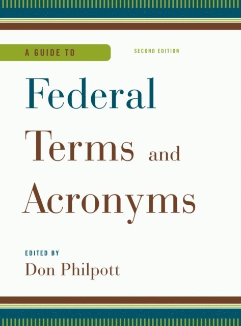 Don Philpott - Guide to Federal Terms and Acronyms, E-bok
