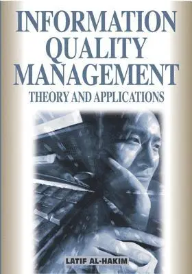 Latif Al-Hakim - Information Quality Management: Theory and Applications, E-bok. Tillgänglighet: Lägg i varukorg