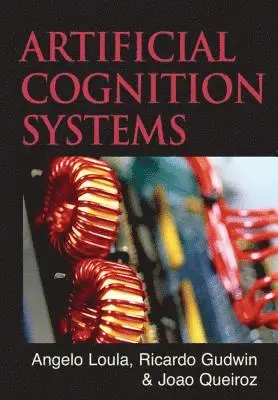 Joao Queiroz, Ricardo Gudwin, Angelo Loula - Artificial Cognition Systems, E-bok. Tillgänglighet: Lägg i varukorg