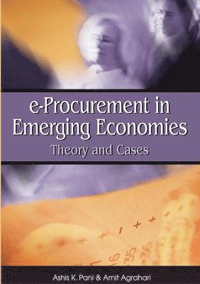 Ashis Pani, Amit Agrahari, Ashis K. Pani, Amit Agrahari - E-Procurement in Emerging Economies, Inbunden
