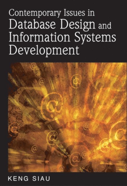Keng Siau - Contemporary Issues in Database Design and Information Systems Development, E-bok