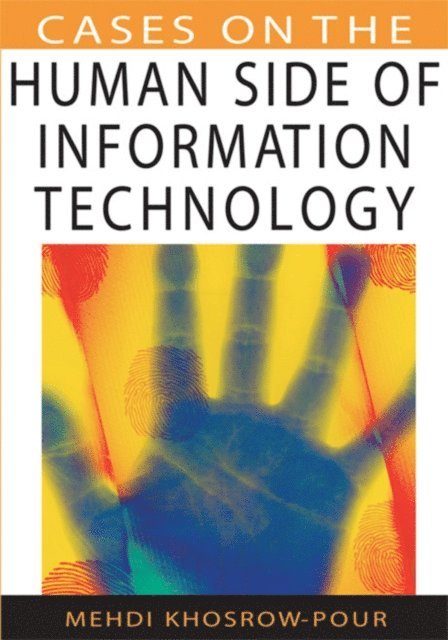 Mehdi Khosrow-Pour, D.B.A. - Cases on the Human Side of Information Technology, E-bok